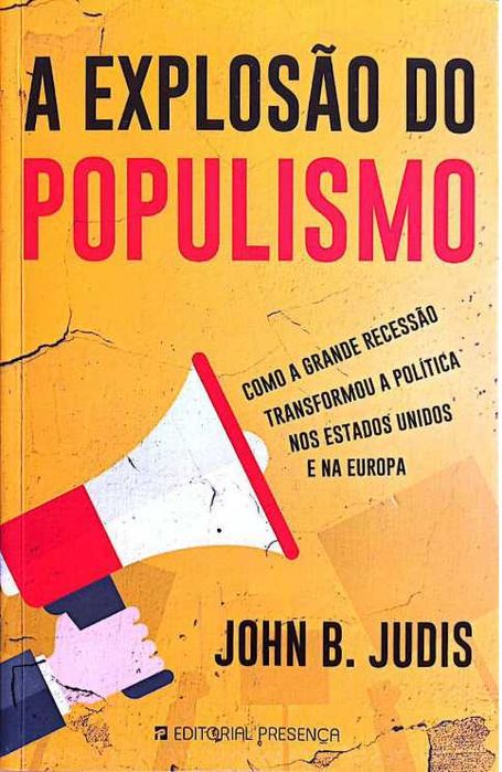 A Explosão do Populismo