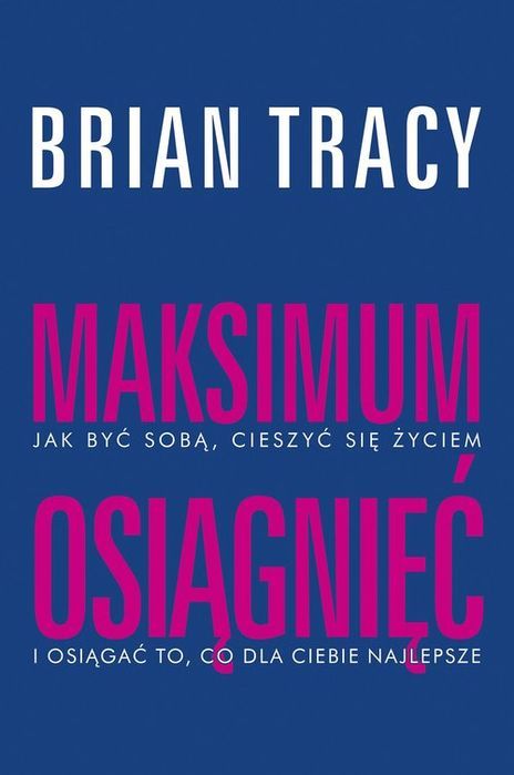 Maksimum Osiągnięć Tracy Brian