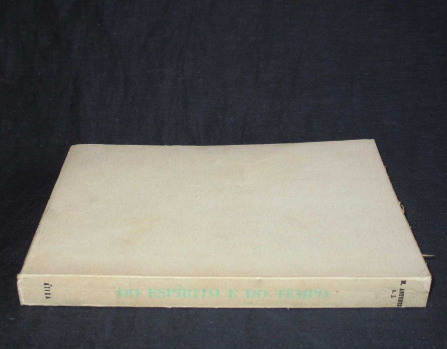 Livro Do Espírito e do Tempo M. Antunes