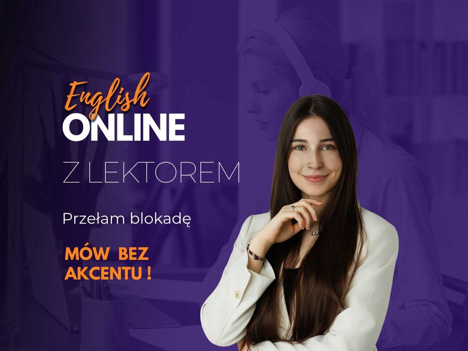 Korepetycje z angielskiego - od podstaw, konwersacje, Online