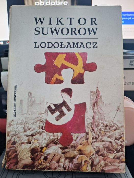 Lodołamacz. Wiktor Suworow