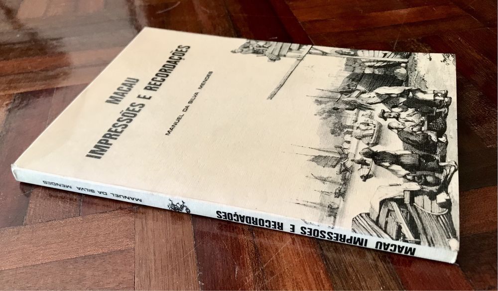 Livro: "Macau Impressões e Recordações", de Manuel da Silva Mendes