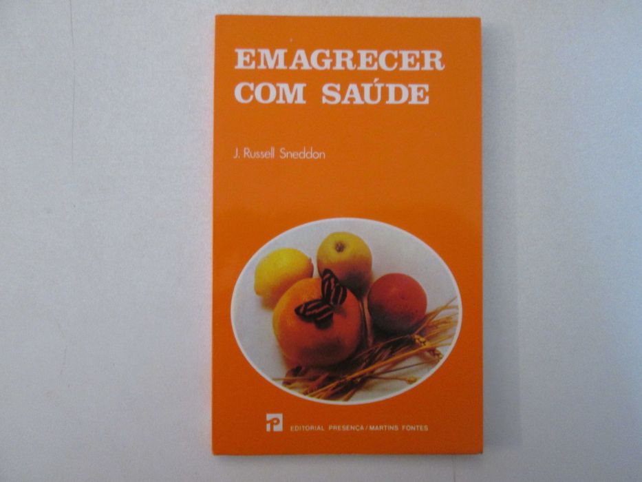 Emagrecer com saúde- J. Russell Sneddon