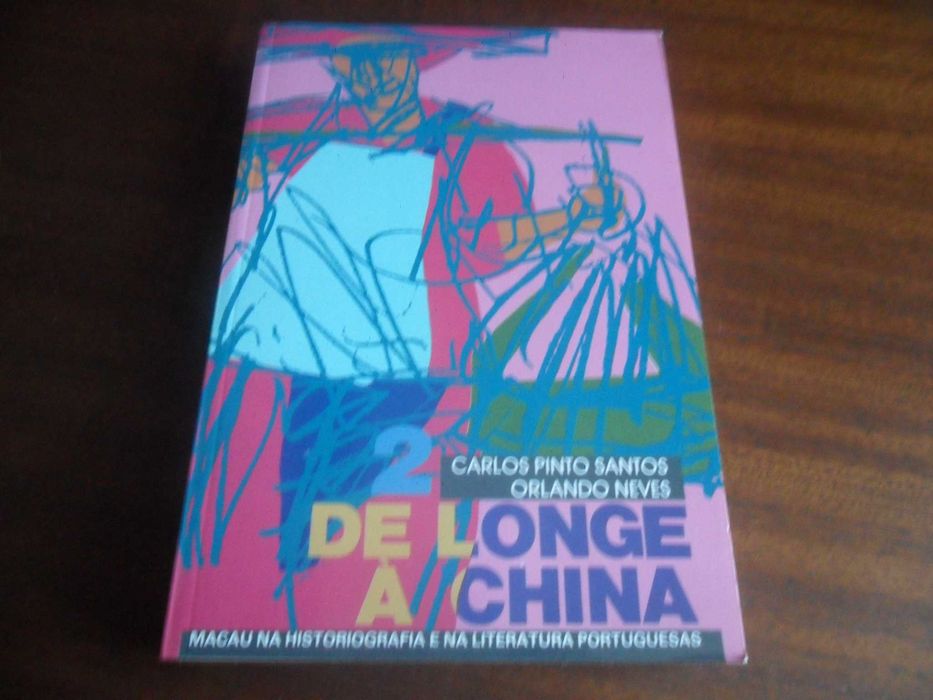 "De Longe à China" Vol. 1 a 4 de Carlos Pinto Santos e Orlando Neves