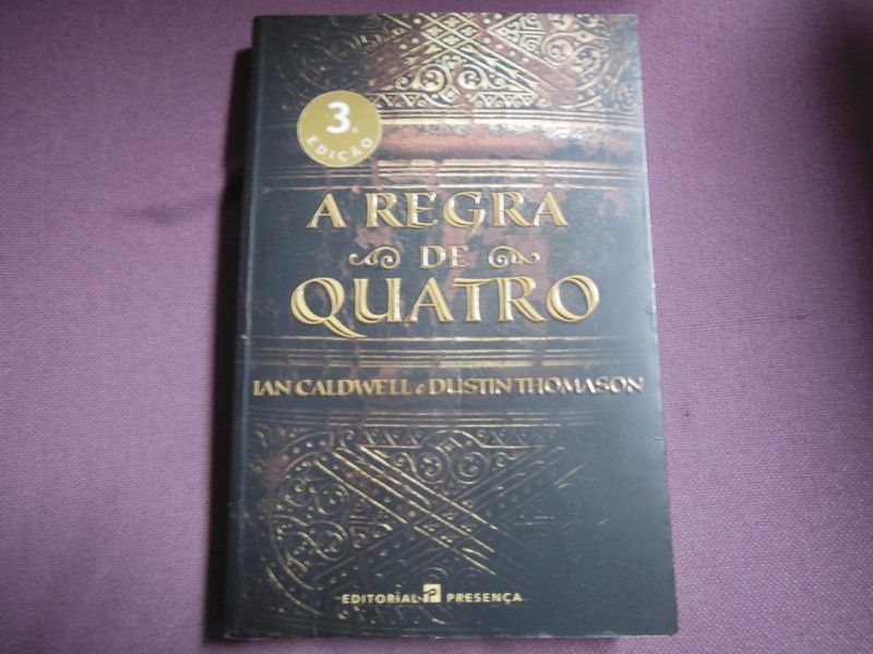 A regra dos quatro de Ian Caldwell e Dustin Thomason