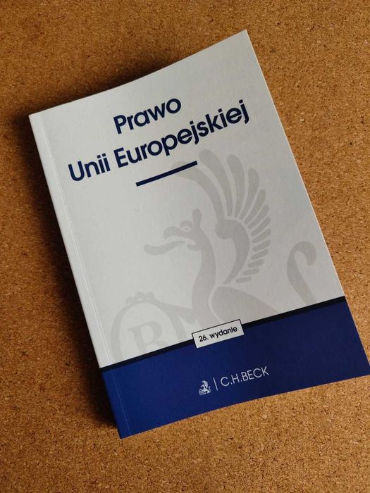 Prawo Unii Europejskiej C. H. Beck nowe