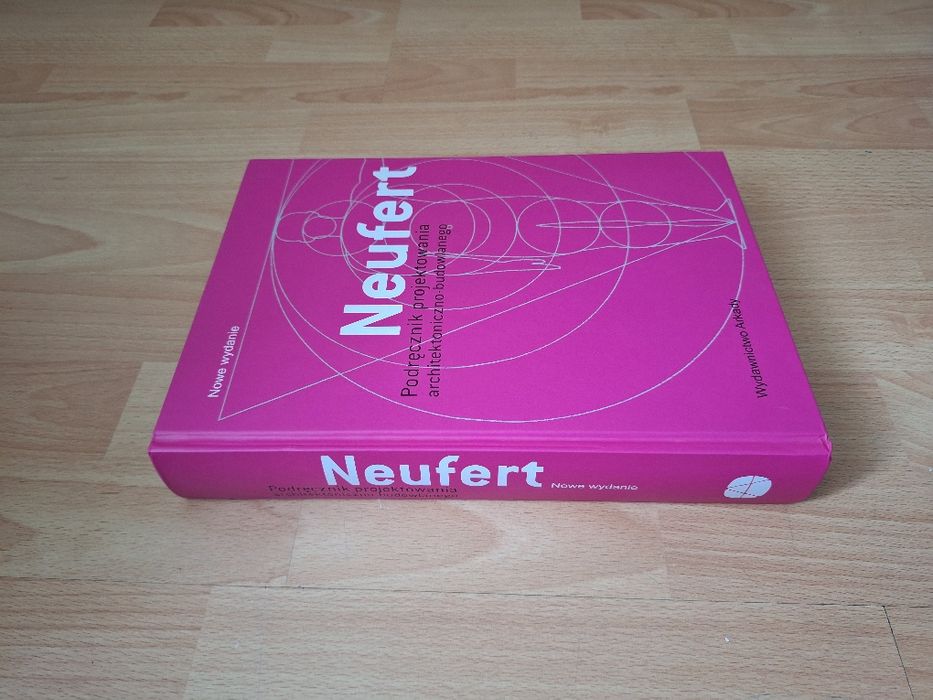 Podręcznik projektowania architektoniczno-budowlanego Ernst Neufert