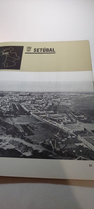 O Distrito de Setúbal, Breve Resenha Histórica, Monumental e Artística