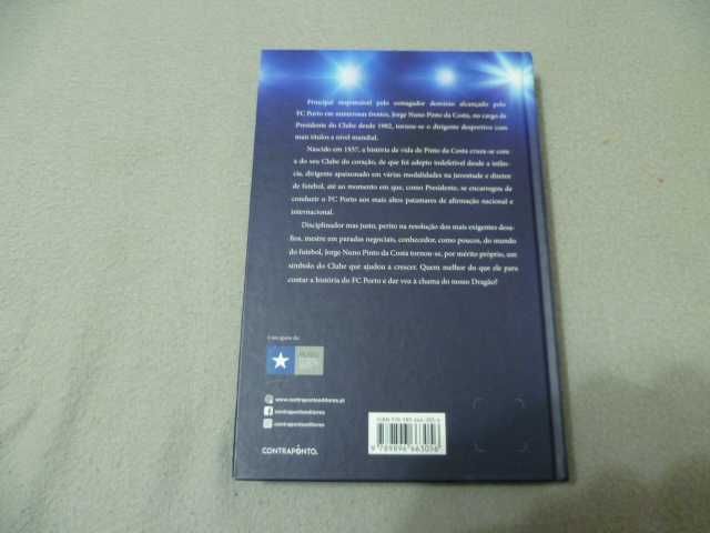 J. N. Pinto da Costa - A Chama do Nosso Dragão (História F. C. Porto)