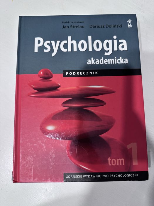 Psychologia akademicka Podręcznik Tom 1, Jan Strelau, Dariusz Doliński