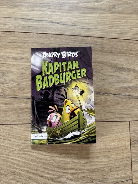 Książka Angry Birds Kapitan Badburger Glenn Dakin ilustracje dla dziec