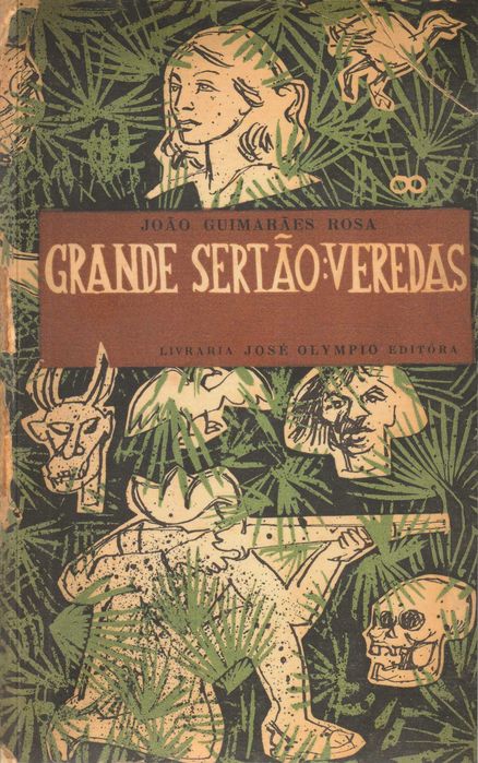 Grande Sertão: Veredas - João Guimarães Rosa