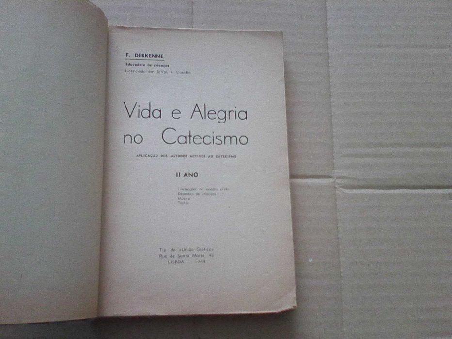 Vida e alegria no catecismo : I ano