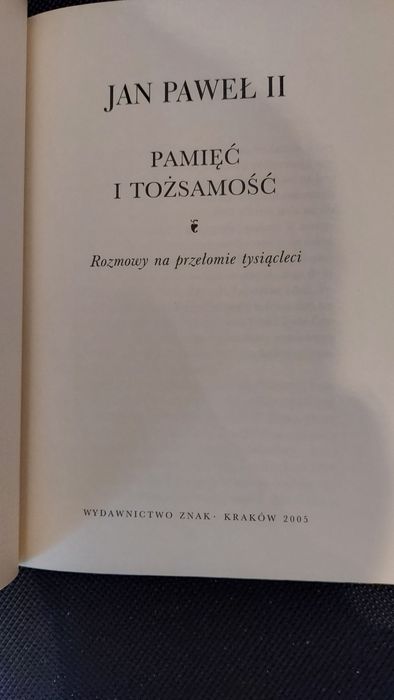 Pamięć i Tożsamość Jan Paweł II wydanie 2005