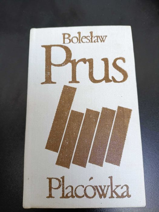 Placówka - Bolesław Prus