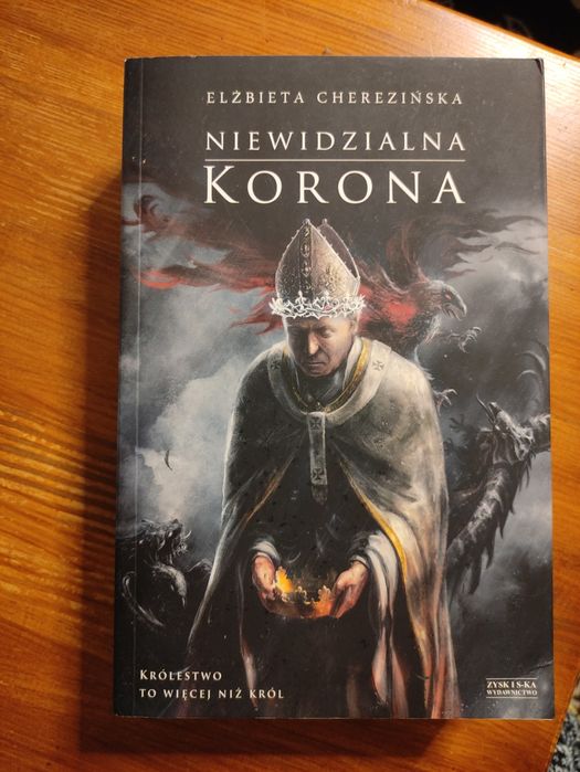 "Niewidzialna korona" - E. Cherezińskiej