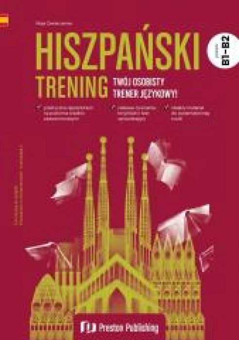 Hiszpański. Trening B1-B2 Preston Publishing Maja Zawierzeniec Rok