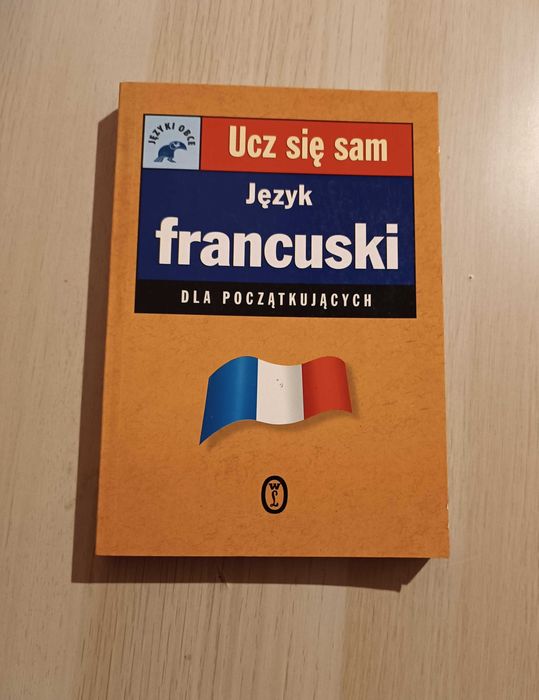 Język francuski dla początkujących Ucz się sam