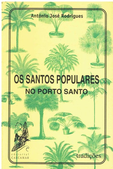 2145

Os Santos Populares no Porto Santo
de António José Rodrigues