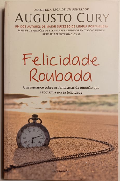 "Felicidade Roubada"- Augusto Cury