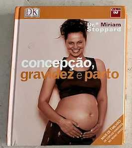 Livros: Gravidez, Bebé e Infância (Ler descrição) - ENTREGA GRATUITA