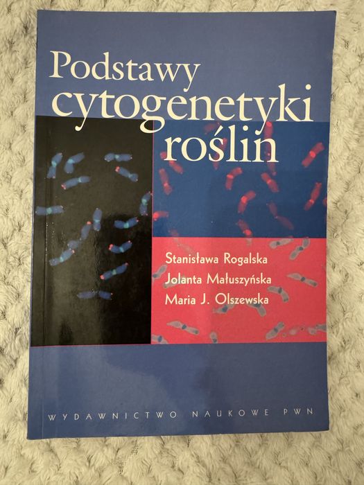 Podstawy cytogenetyki roślin - M.J. Olszewska
