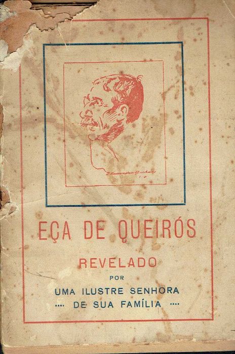 9668	
Eça de Queirós: Revealed by a Distinguished Lady of His Family