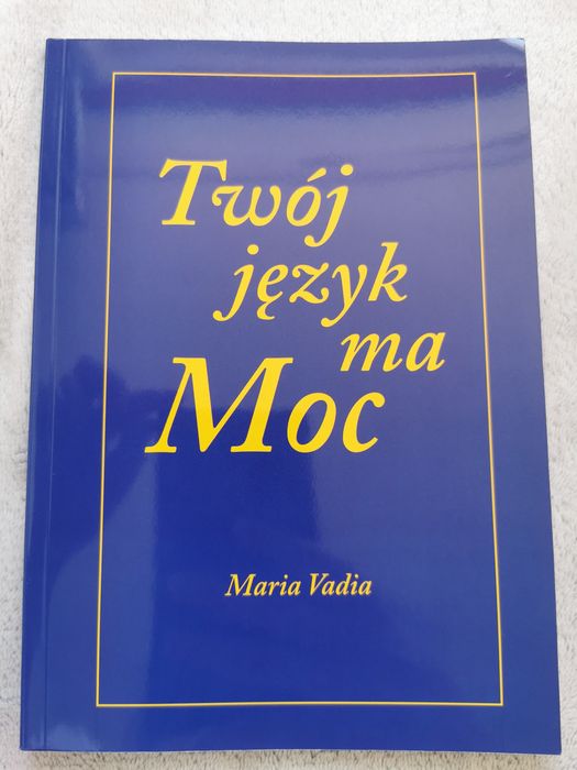 Maria Vadia Twój język ma moc