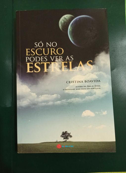 Livro Só no escuro podes ver as estrelas