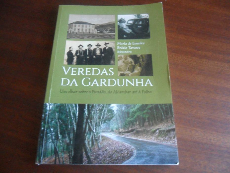 "Veredas da Gardunha" de Maria de Lurdes Brázio Ribeiro T. Monteiro