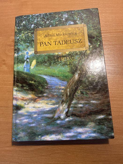 Pan Tadeusz Adam Mickiewicz