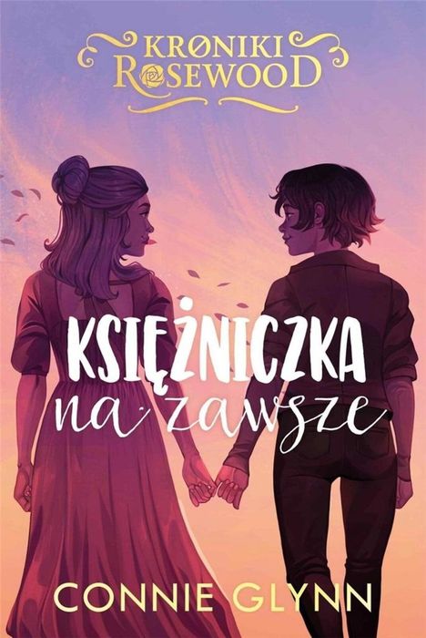 Cykl Kroniki Rosewood T.5 Księżniczka na zawsze Insignis Media Connie