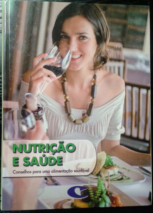 Nutrição e Saúde - Conselhos para uma alimentação saudável