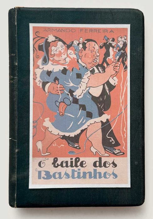 1935, Armando Ferreira, Lisboa Sem Camisa II - O Baile dos Bastinhos.