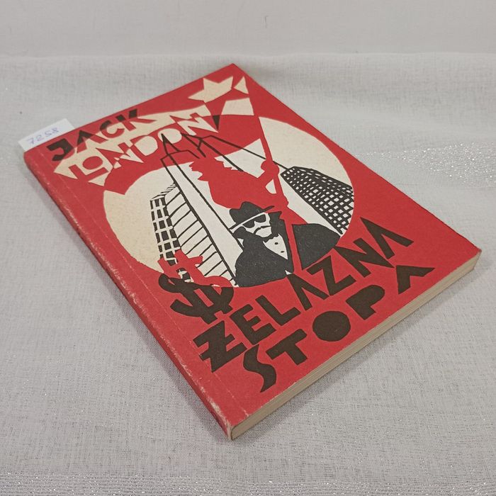 Żelazna Stopa. Jack London