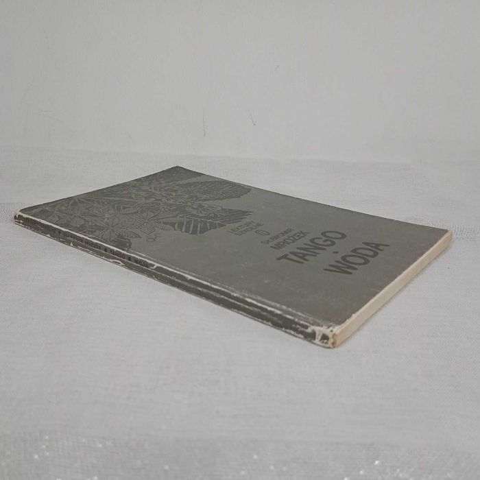 Tango, Woda. Sławomir Mrożek