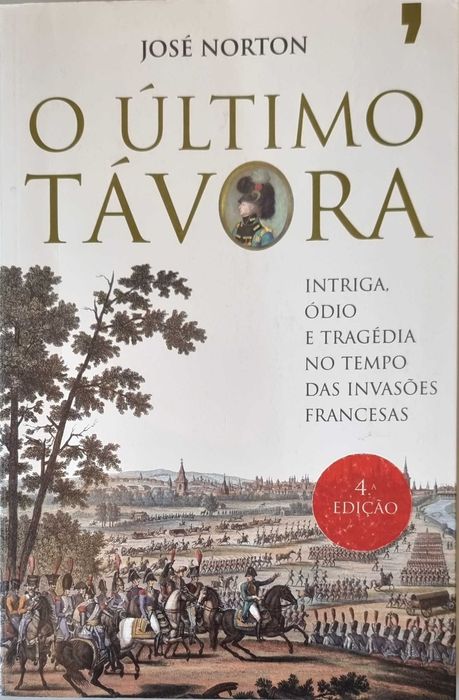 O Último Távora - Intriga, Ódio e Tragédia...