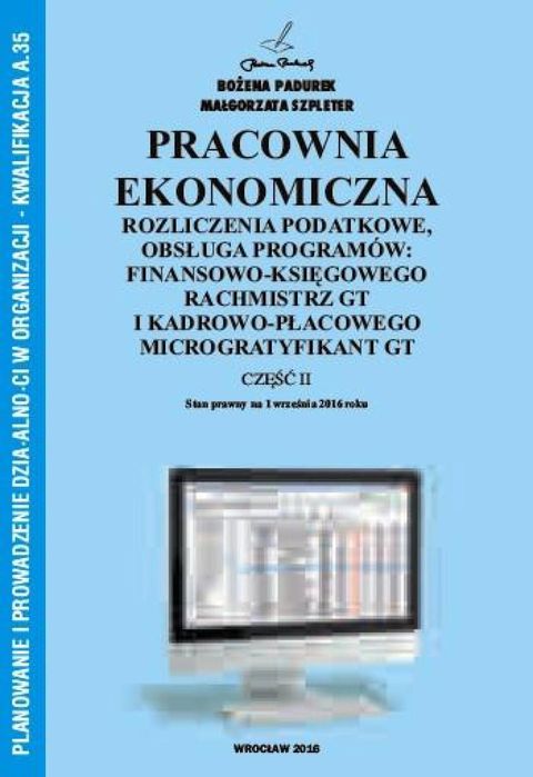 Pracownia Ekonomiczna cz.II Rozliczenia podatkowe Padurek Bożena