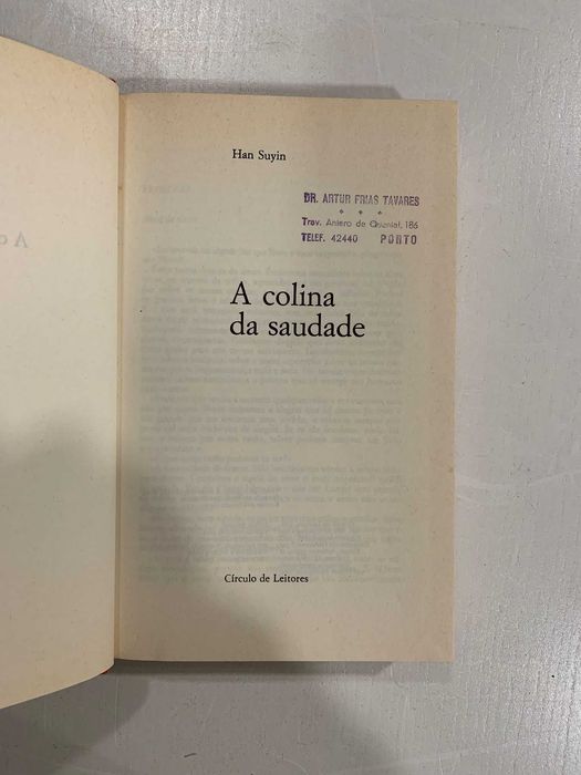 A Colina da Saudade - Han Suyin