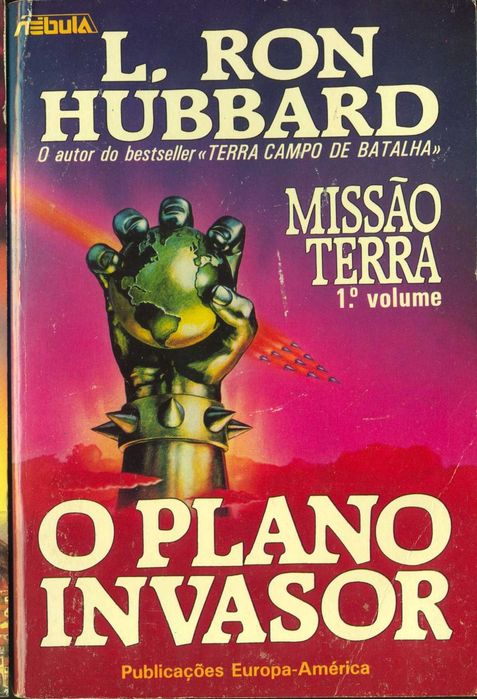L. Ron Hubbard - Missão Terra 1 - O Plano Invasor