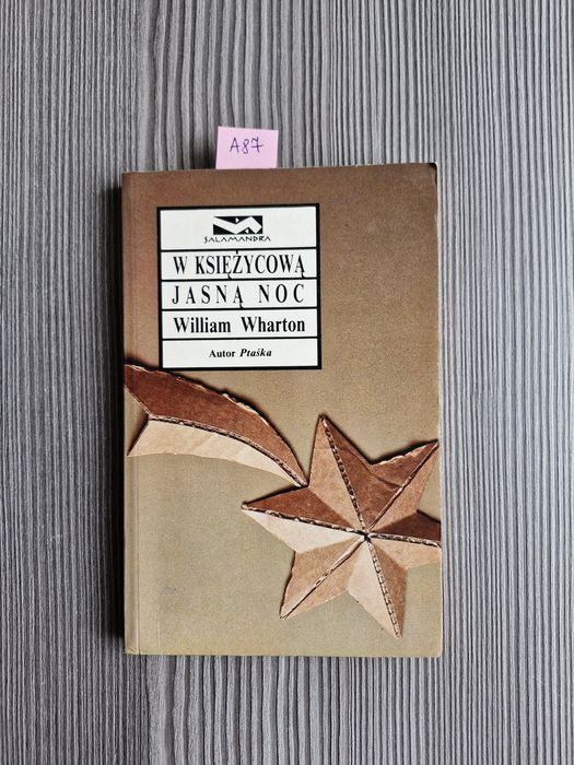 A87. "W księżycową jasną noc" William Wharton