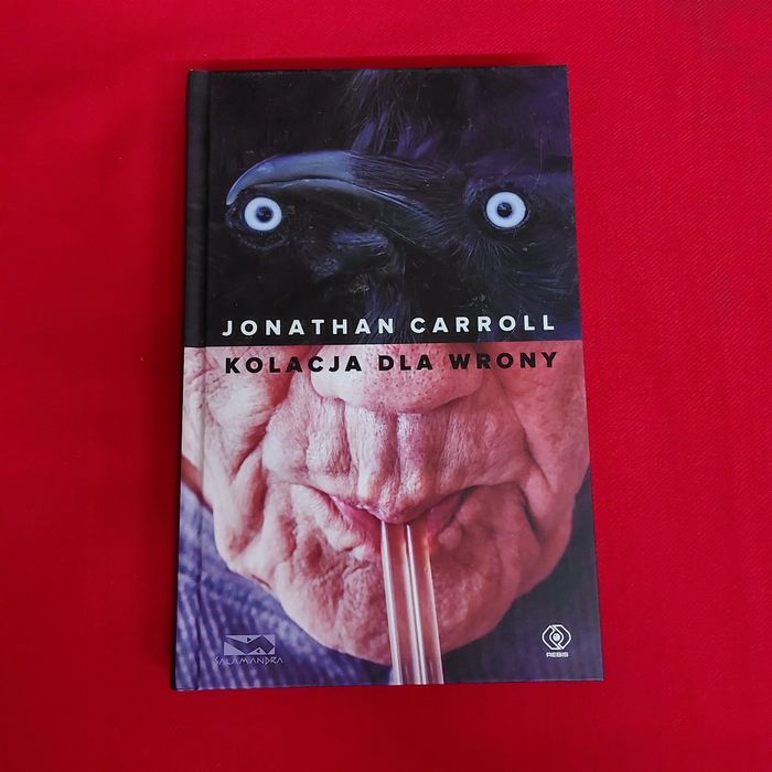 Kolacja dla wrony Jonathan Carroll
