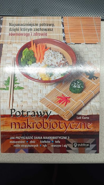 Potrawy makrobiotyczne. Loli Curto