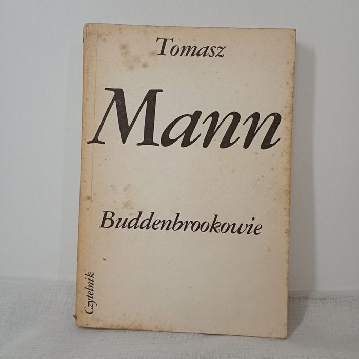 Buddenbrookowie. Tom 1. Tomasz Mann