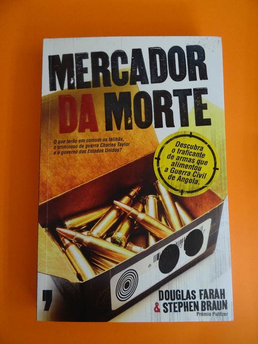 Mercador da Morte - Douglas Farah e Stephen Braun
