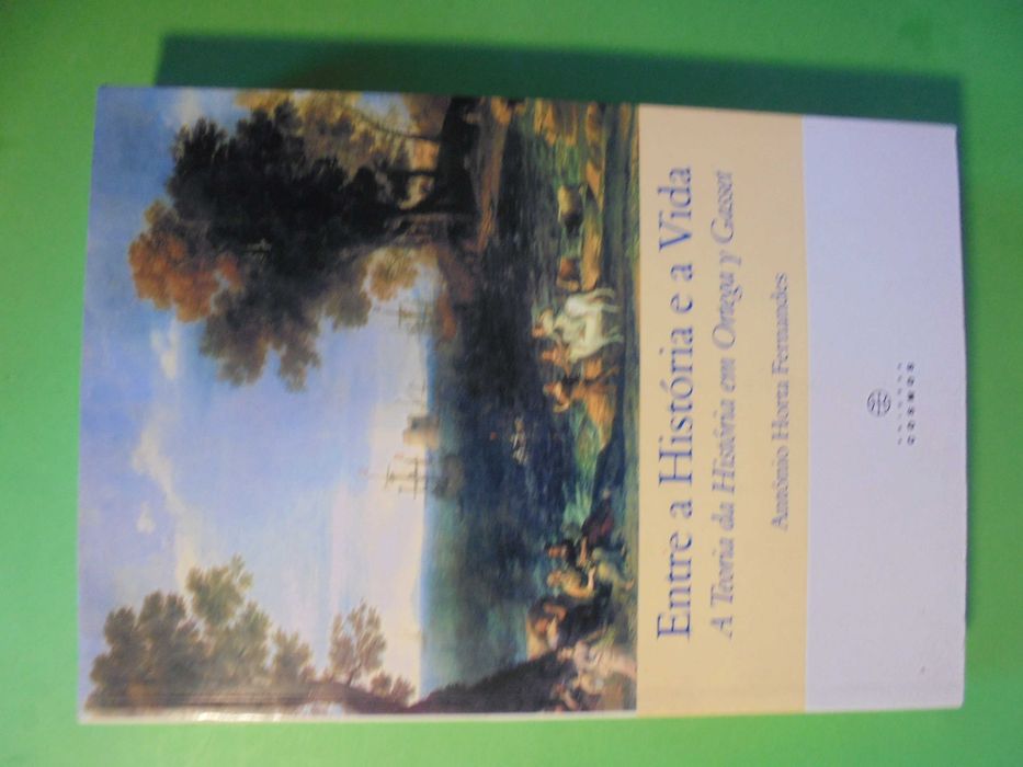 Fernandes (António Horta);-A teoria da História em Hortega Y Gasset