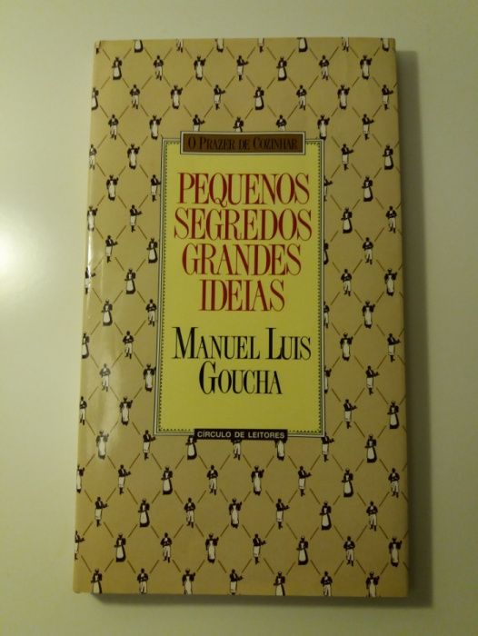 Pequenos Segredos, Grandes Ideias, de Manuel Luís Goucha