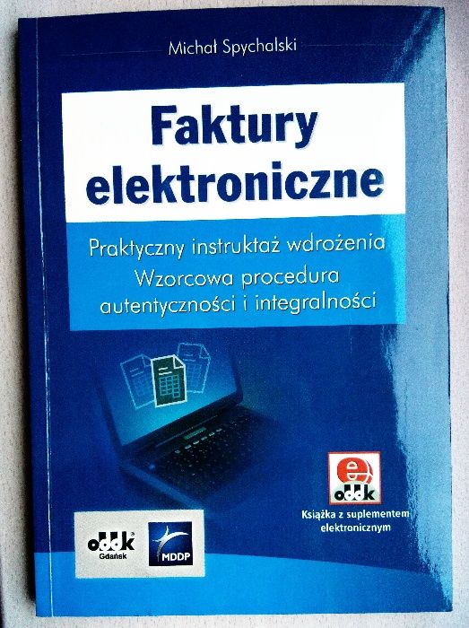 M. Spychalski - Faktury Elektroniczne ODDK finanse rachunkowość