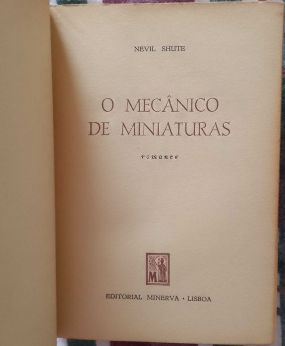 O mecânico de miniaturas, Nevil Shute