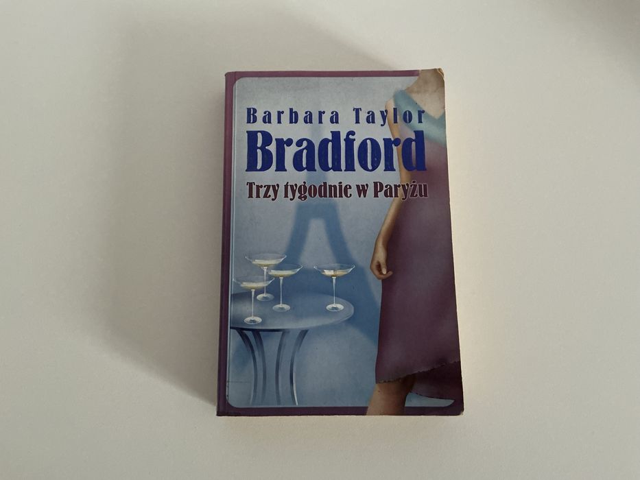 Trzy tygodnie w Paryżu Barbara Taylor Bradford książka